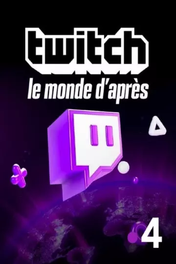 Twitch ou le monde d'après