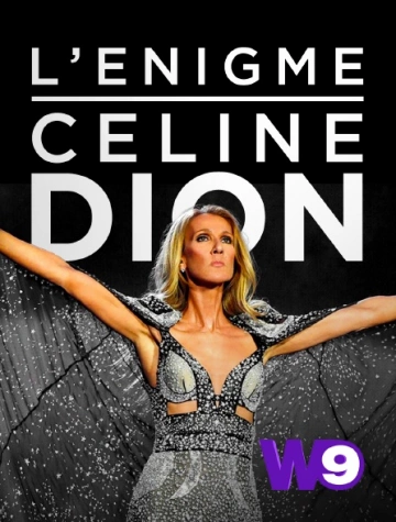 L'énigme Céline Dion