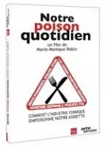 Notre poison quotidien