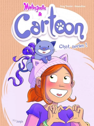 Mistinguette & Cartoon - Tomes 1 à 5