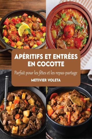 Apéritifs et entrées en cocotte