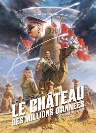 Le château des millions d'années (T01 a T03)