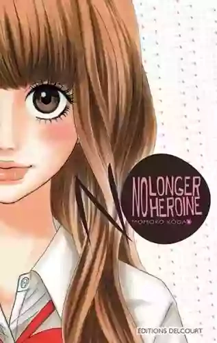 NO LONGER HEROINE (01-10)