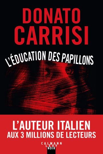 L'éducation des papillons Donato Carrisi