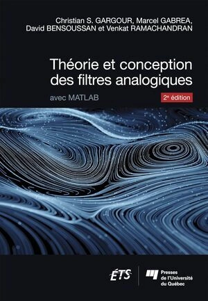 Théorie et conception des filtres analogiques, 2 e édition