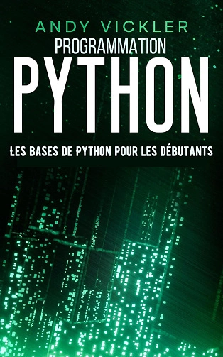 Programmation Python.Les bases de Python pour les débutant