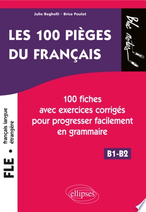 FLE - Les 100 pièges du français