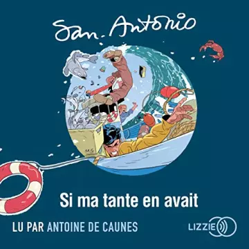 Si ma tante en avait San-Antonio