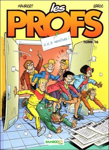 Les Profs - Tome 16 - 1,2,3 Rentrée