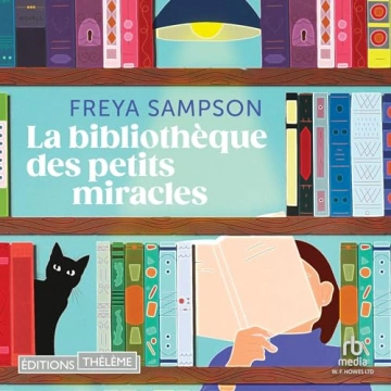 La bibliothèque des petits miracles Freya Sampson