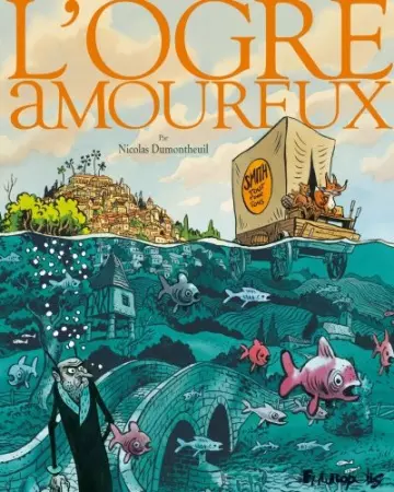 L'ogre amoureux  Nicolas Dumontheuil