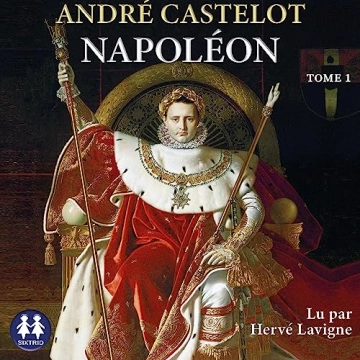 Napoléon - Tome 1 André Castelot