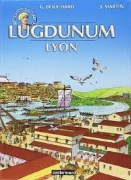 Les Voyages d'Alix (Jacques Martin) Tome 30 - Lugdunum