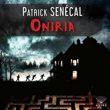 Oniria Patrick Senécal