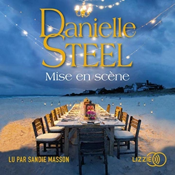 DANIELLE STEEL - MISE EN SCÈNE