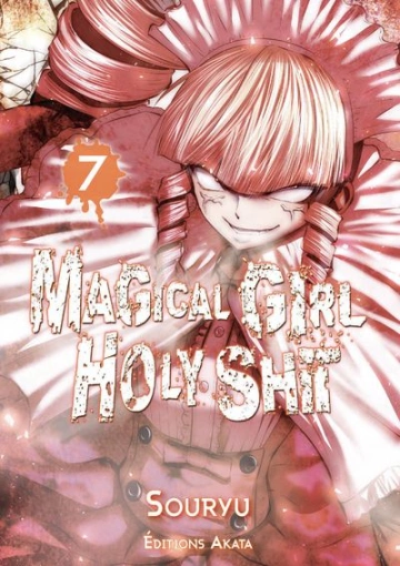 Magical Girl Holy Shit T01 à T10