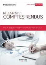 Réussir ses comptes rendus - 3e édition