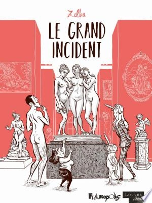 Le grand incident