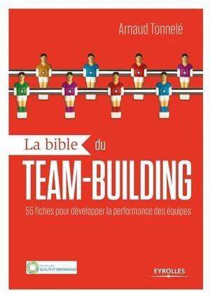 La bible du team building