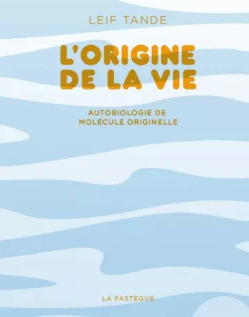 L'ORIGINE DE LA VIE