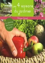 Les 4 saisons du jardinier