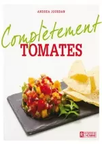 Complètement tomates