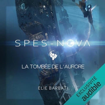 Spes-Nova 1 - La tombée de l'aurore Élie Barbati