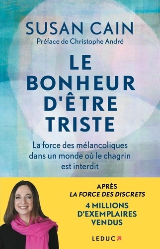 Susan Cain - Le Bonheur d'être triste