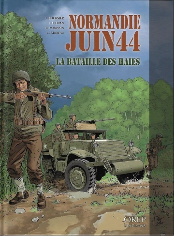 NORMANDIE JUIN 44 – T8 - La bataille des haies