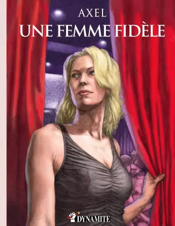 Axel Une femme fidèle