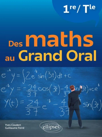 Yves Coudert - Des maths au grand oral