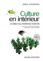 Culture en intérieur