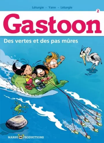 GASTOON - DES VERTES ET PAS MÛRES