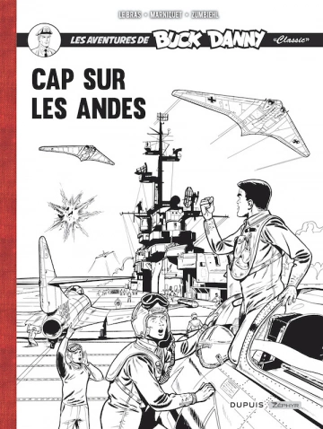 Les aventures de Buck Danny « Classic » - Cap sur les Andes