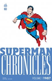 Superman Chronicles 1987 (DC Chronicles) - Volumes 1 et 2