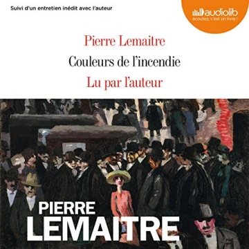 Couleurs de l'incendie Pierre Lemaitre