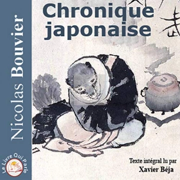 Chronique japonaise Nicolas Bouvier