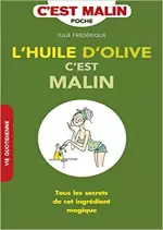 L’huile d’olive c’est malin