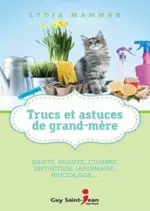 Trucs et astuces de grand-mère