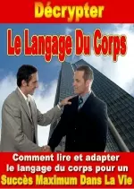 Décrypter Le Langage Du Corps