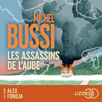 Les Assassins de l'aube Michel Bussi