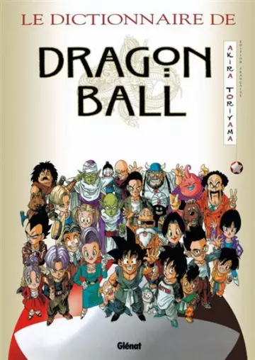 DRAGON BALL LE DICTIONNAIRE