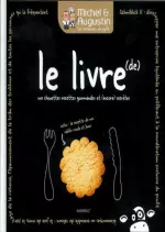 Le livre de nos chouettes recettes gourmandes et (encore) secrètes