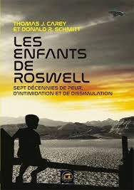 Thomas Carey, Donald Schmitt - Les enfants de Roswell