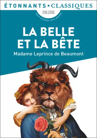 LA BELLE ET LA BETE - MADAME LEPRINCE DE BEAUMONT -LA BELLE ET LA BETE - MADAME LEPRINCE DE BEAUMONT -