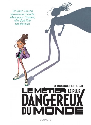 LE METIER LE PLUS DANGEREUX DU MONDE – T1 et 2