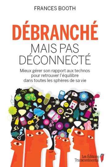 Débranché mais pas déconnecté - Frances Booth