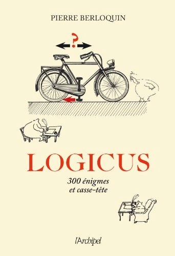 Logicus: 300 énigmes et casse-tête