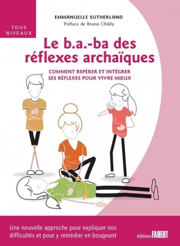 Le B-A-ba des réflexes archaïques