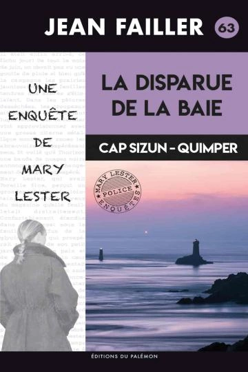 MARY LESTER - T63 - LA DISPARUE DE LA BAIE